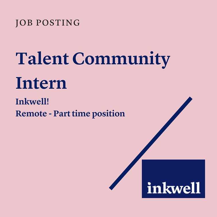 Job Alert!

Inkwell is looking for a Talent Community Intern to bring in house! This person will support the end-to-end recruiting experience, improve the quality and diversity of our referral network, and more. The ideal candidate for this part-time,100% remote role will live in the NYC area. Compensation: $15/hr.

Referral reward: $500

Link for more in bio ✨